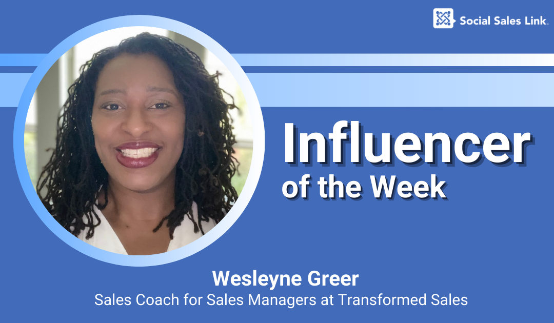 Influencer of the Week - Wesleyne Greer