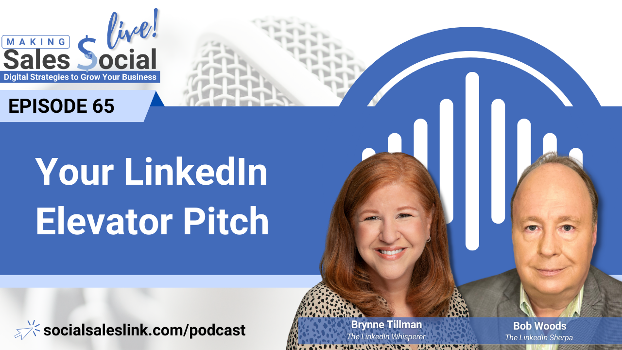 Episode 65: Your LinkedIn Elevator Pitch - Social Sales Link