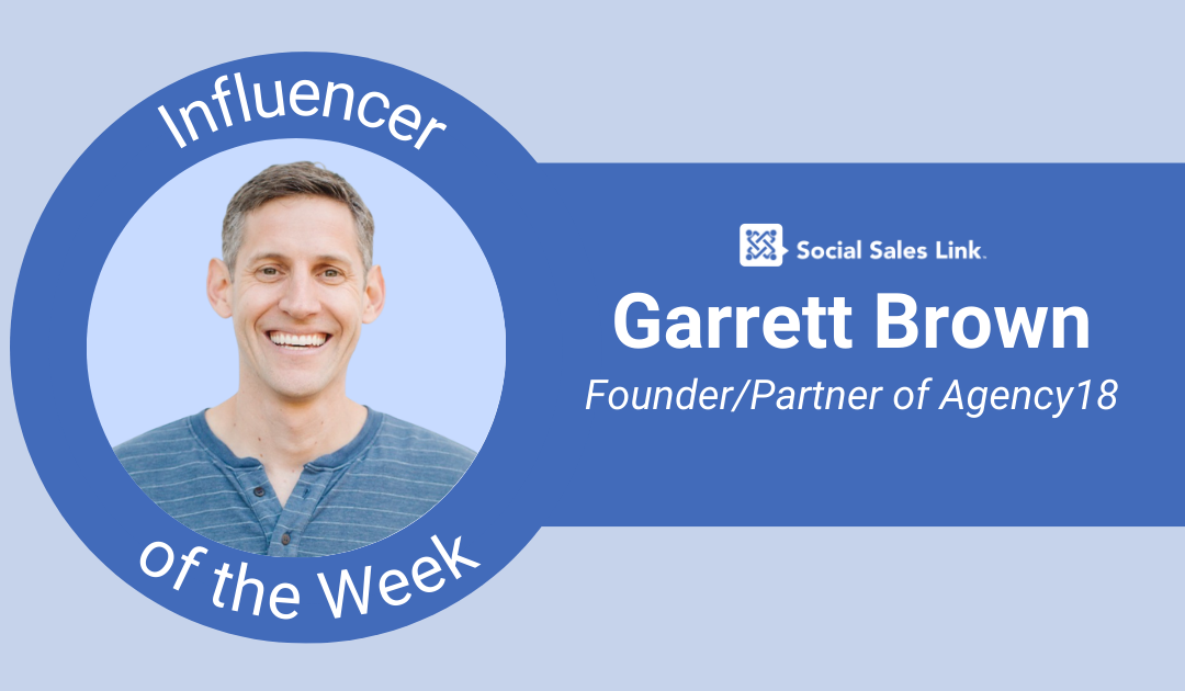 Garrett Brown - Influencer of the Week