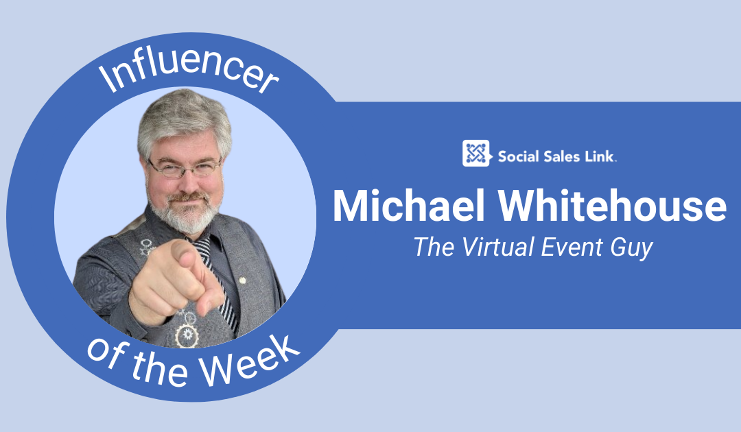 Michael Whitehouse - Influencer of the Week