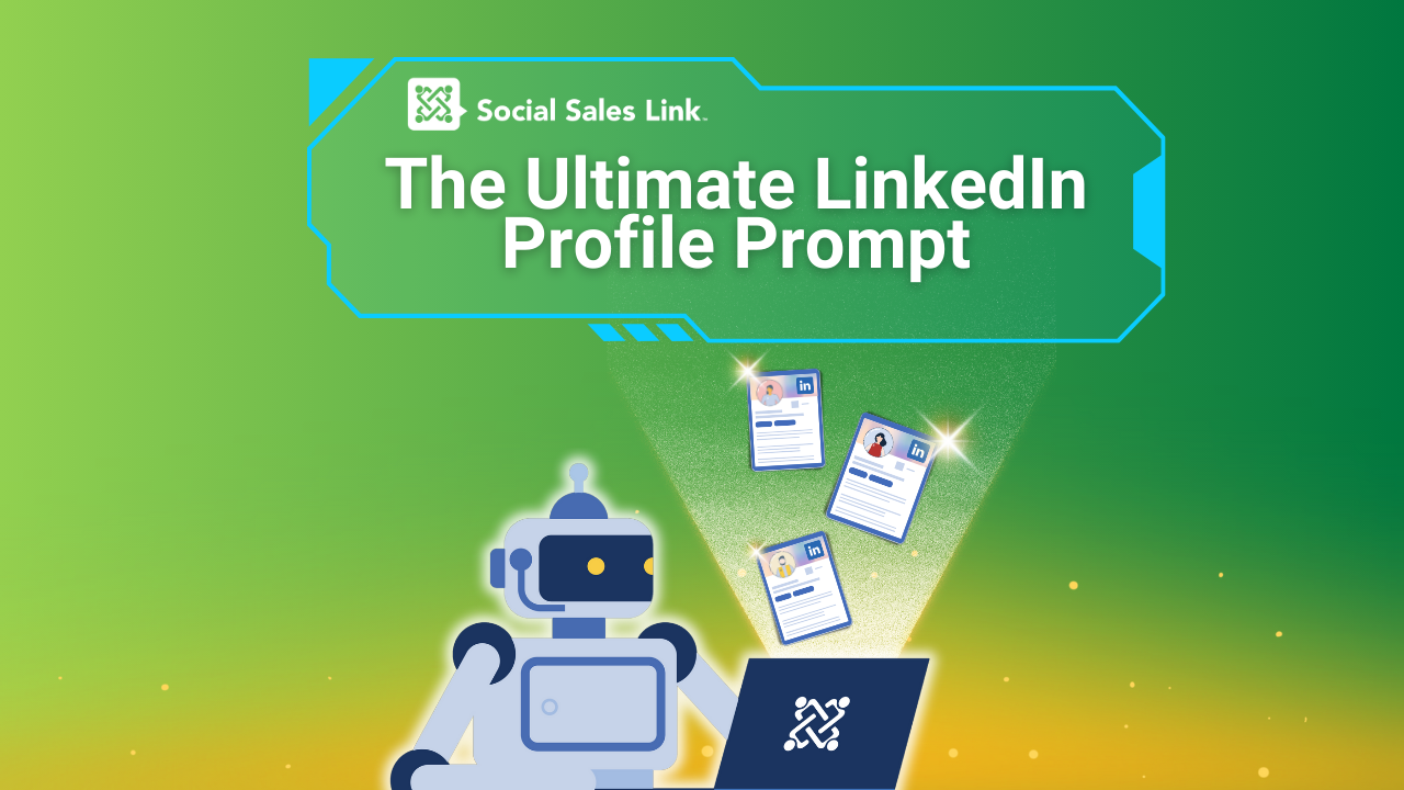 The Ultimate LinkedIn Profile Prompt The Ultimate LinkedIn Profile Prompt